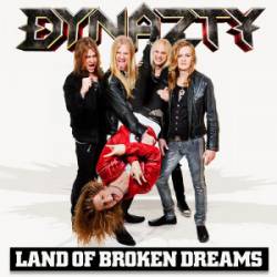 Dynazty : Land of Broken Dreams